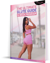 Load image into Gallery viewer, THE ULTIMATE GLUTE GUIDE